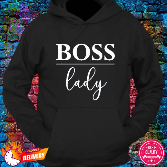 boss lady hoodie