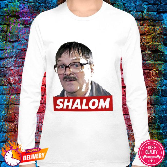 Shalom T Shirt featuring Jim from Friday Night Dinner. 