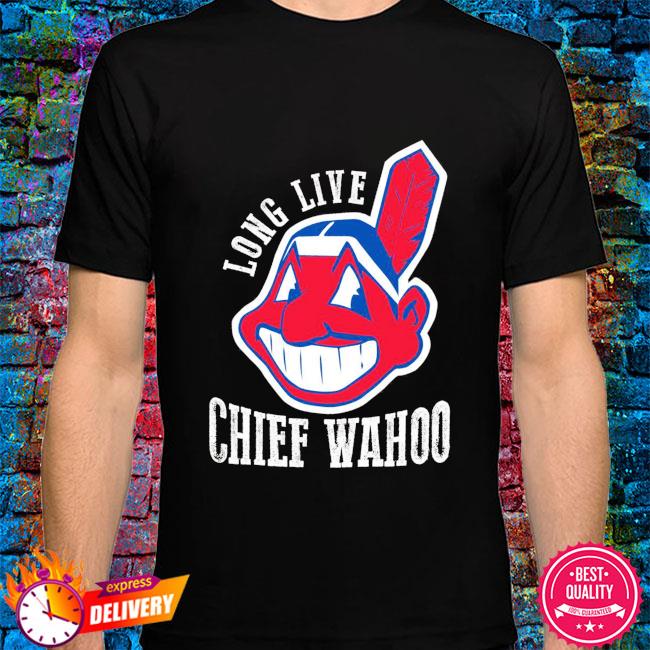  Long Live The Chief Wahoo Cleveland Baseball T-Shirt