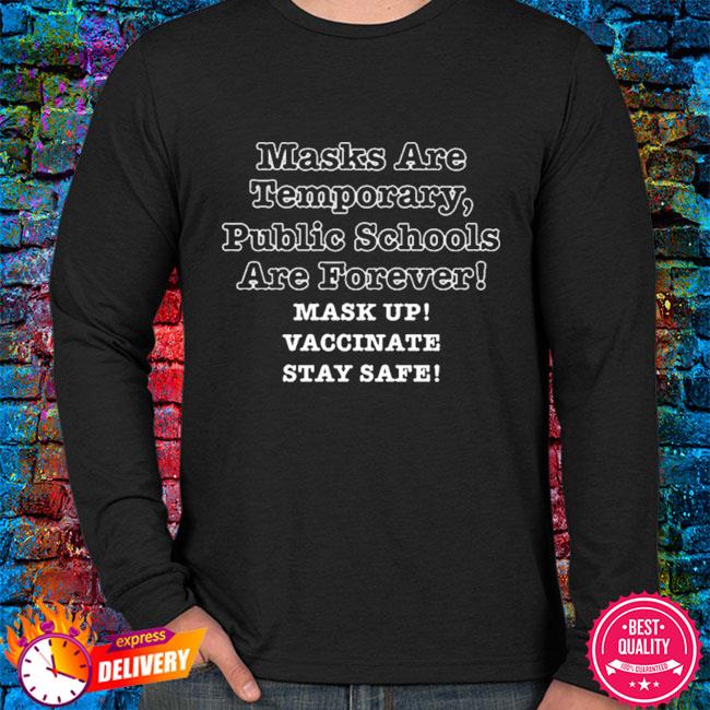 Public Schools Are Forever Unisex T-Shirt