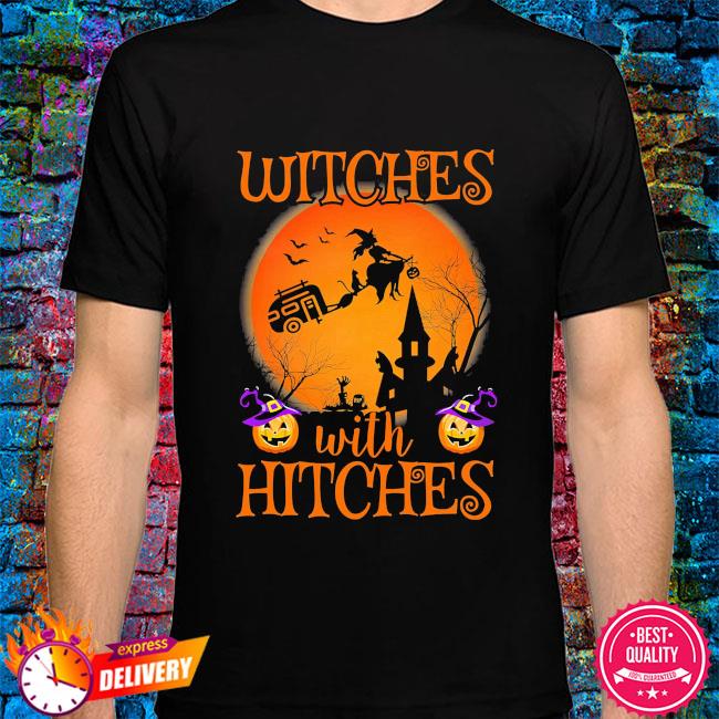 witches with hitches shirts