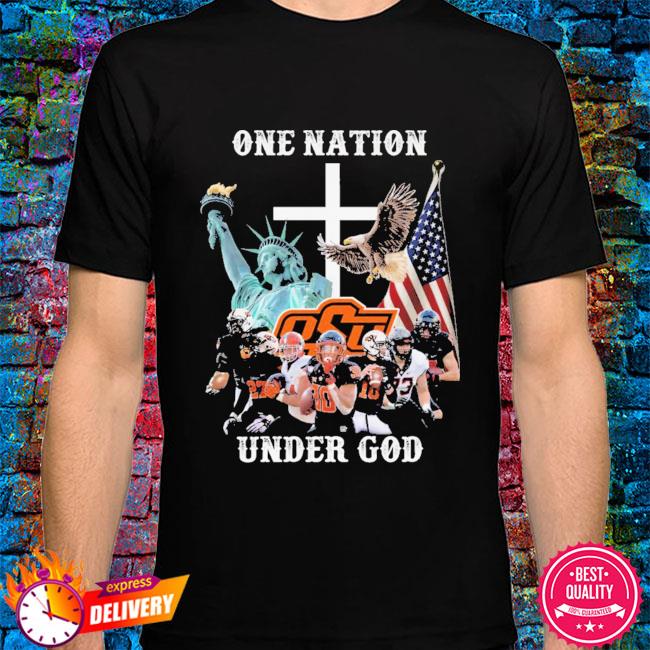 One Nation Oklahoma State Cowboys Under God shirt, hoodie, sweater, long  sleeve and tank top