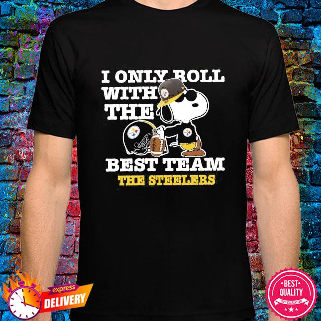 Snoopy And Woodstock I Only Roll With The Pittsburgh Steelers T-Shirt - T- shirts Low Price