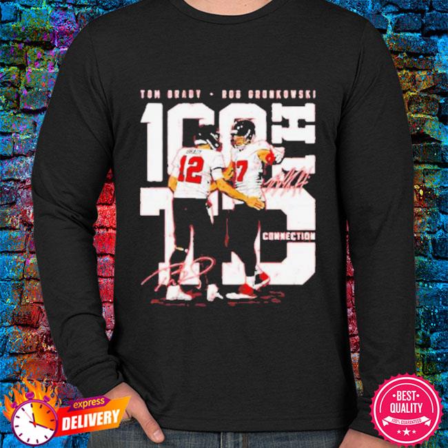 Tom brady and rob gronkowski 100th td connection signatures shirt, hoodie,  sweater, long sleeve and tank top