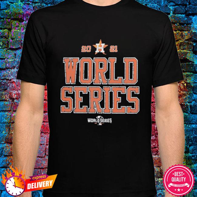 Houston Astros world series 2021 shirt, hoodie, sweater, long sleeve and  tank top