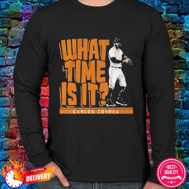 Carlos Correa What Time Is It? Shirt + Hoodie, HOU - MLBPA