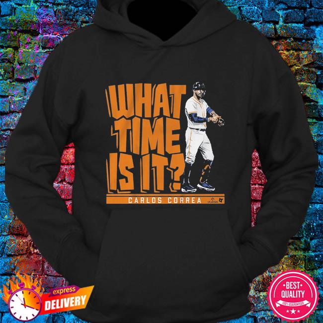 Carlos Correa What Time Is It Tee Shirt Hoodie Tank-Top Quotes