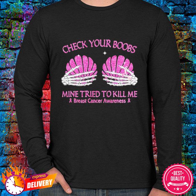 : Check Your Boobs Mine Tried To Kill Me Breast Cancer Zip Hoodie  : Clothing, Shoes & Jewelry