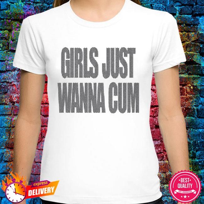 Cum On Girls Shirts