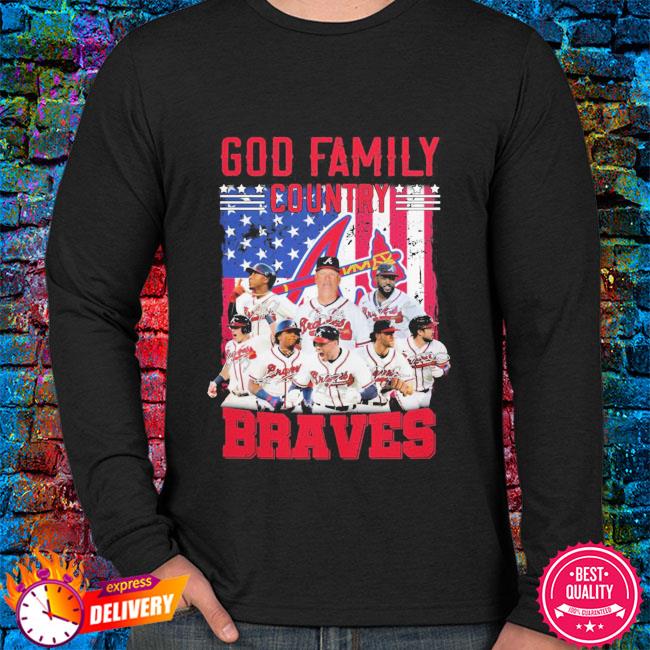 Atlanta Braves T Shirt, God First Family Second Then Atlanta