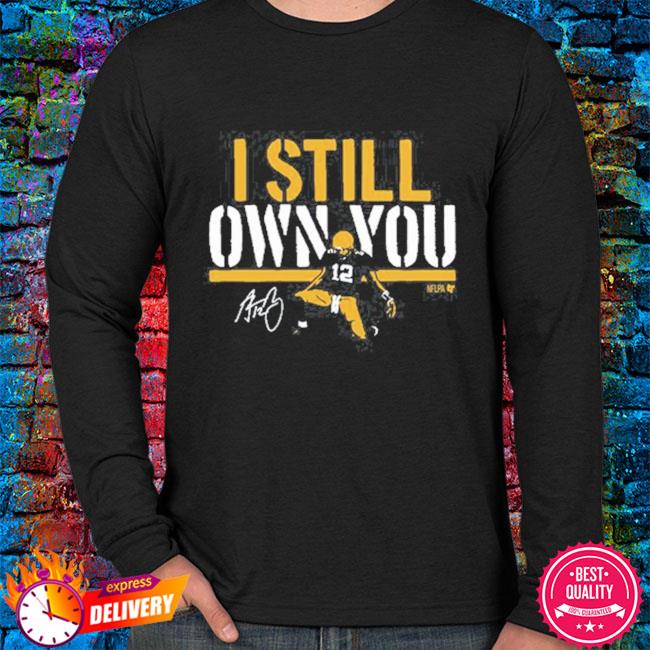 Green bay packers aaron rodgers I own you shirt, hoodie, sweater, long  sleeve and tank top