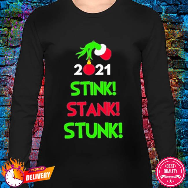 2022 stink stank stunk sweatshirt