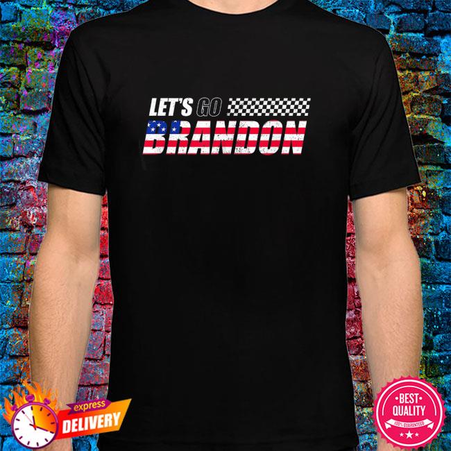 Let S Go Brandon Lets Go Brandon Us Flag Tee Shirt Hoodie Sweater Long Sleeve And Tank Top