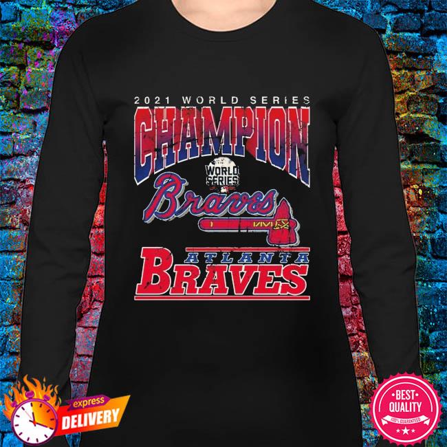 Official Atlanta Braves 2021 World Series Champions Locker Room Shirt,  hoodie, sweater and long sleeve
