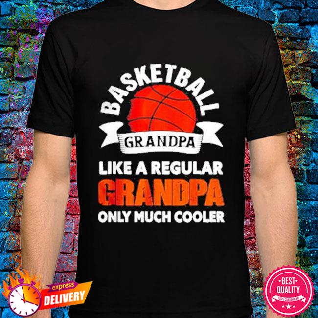 basketball grandpa shirt