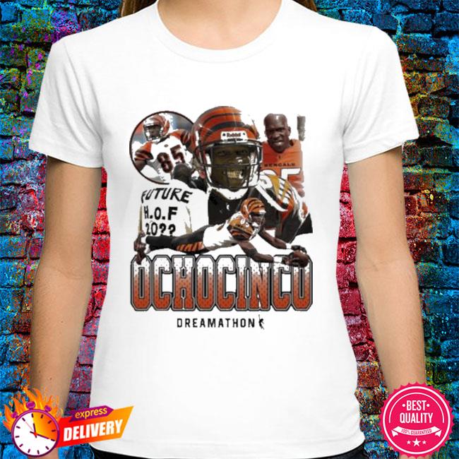 Ochocinco cincinnatI bengals dreamathon merch ochocinco 85 dreams shirt,  hoodie, sweater and long sleeve