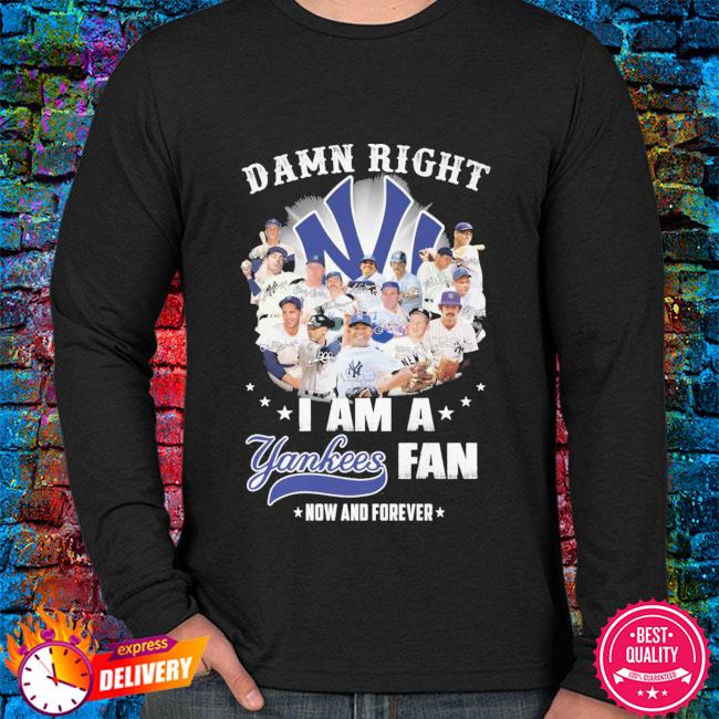 Forever a Yankees fan!  T shirts with sayings, Cool t shirts, New