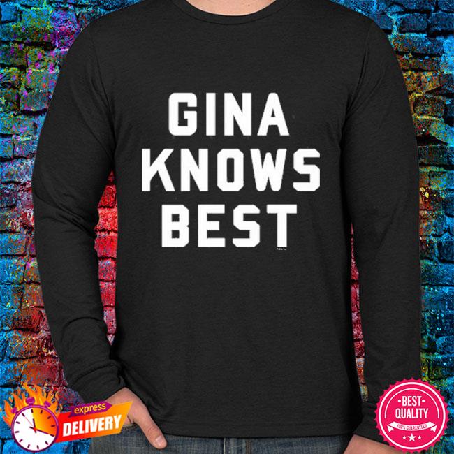 gina knows best sweatshirt