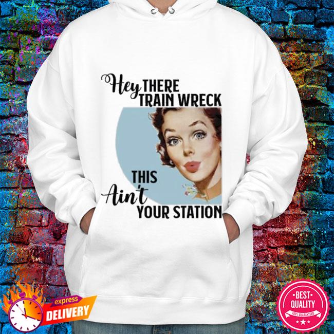 Hey There Trainwreck This Aint Your Station Lightweight Tote Bag