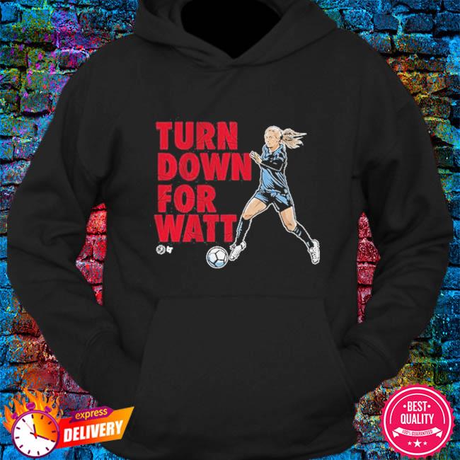 Kealia watt turn down for watt shirt, hoodie, sweater, long sleeve