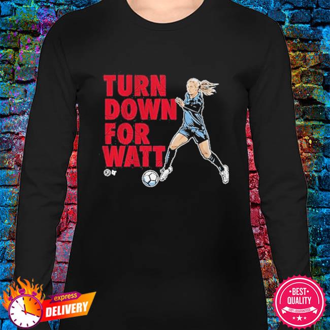 Kealia watt turn down for watt shirt, hoodie, sweater, long sleeve