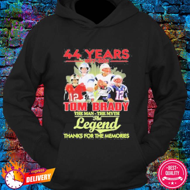 Tom Brady The Legend Shirt, hoodie, sweater, long sleeve and tank top