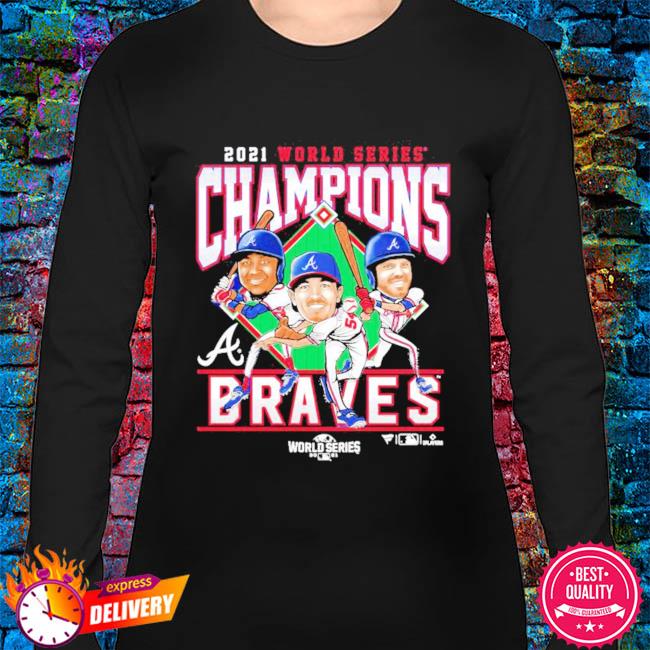 2021 world series champion world series braves atlanta braves shirt -  Kingteeshop