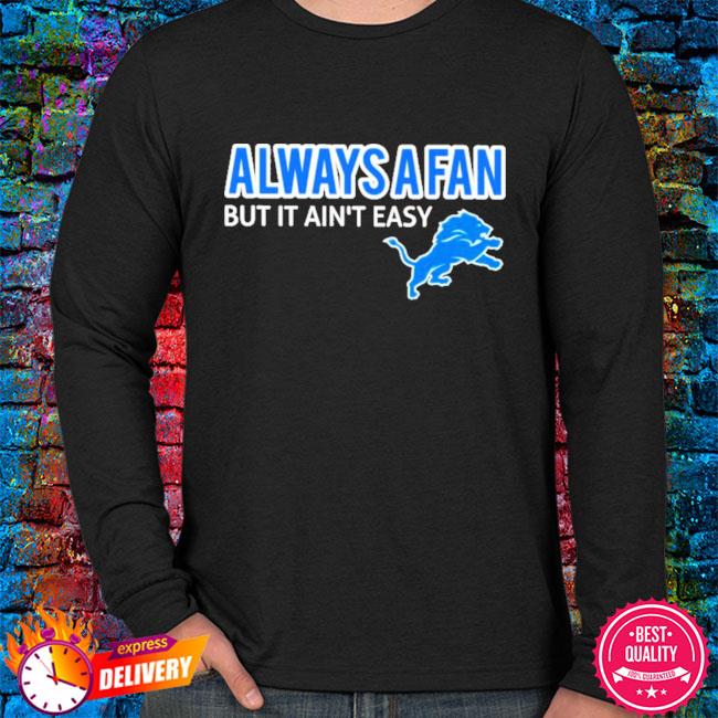 Official This Ain'T The Same Detroit Lions Shirt, hoodie, sweater, long  sleeve and tank top