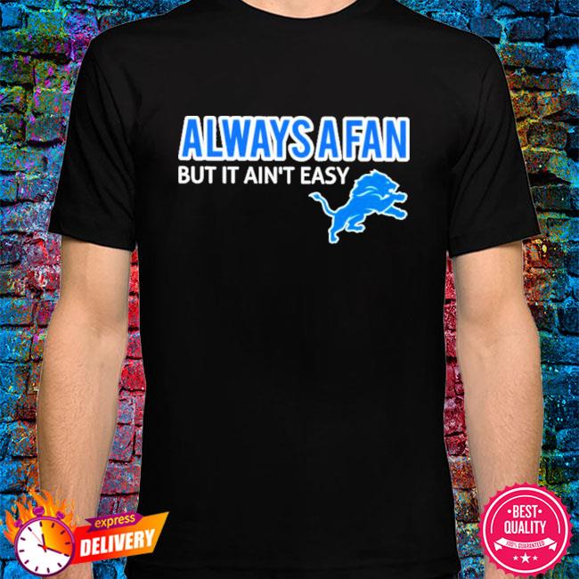 Official this Ain't The Same Detroit Lions T-Shirt, hoodie, tank