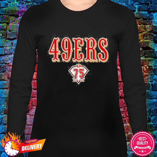 San francisco 49ers 75th anniversary shirt, hoodie, sweater, long sleeve  and tank top