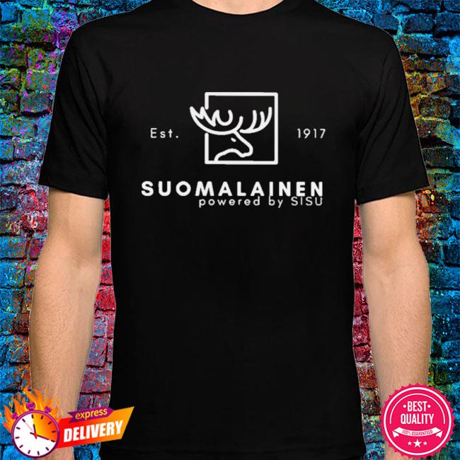 Suomalainen Powered By Sisu Shirt, hoodie, sweater, long sleeve and tank top