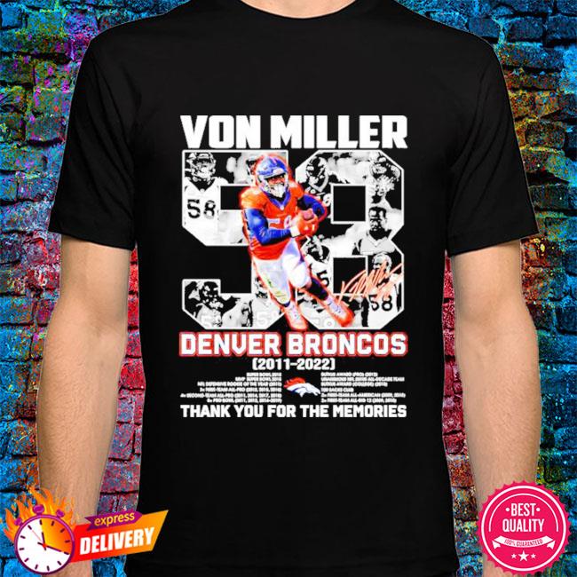 Von Miller Denver Broncos Vintage 2022 Shirt