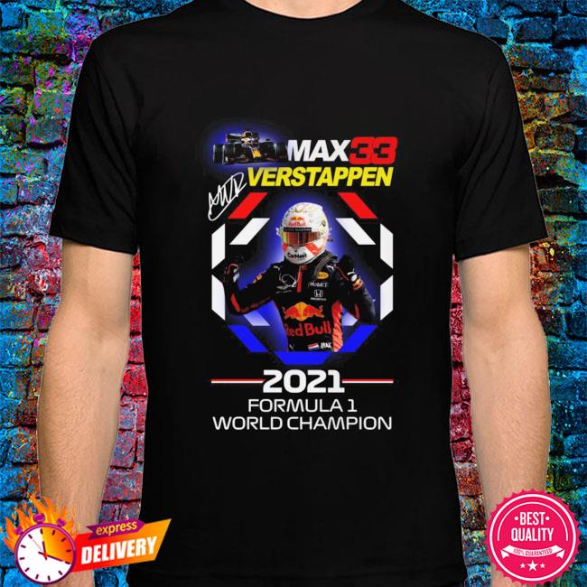33 Max Verstappen 2021 Formula World Champion shirt, hoodie