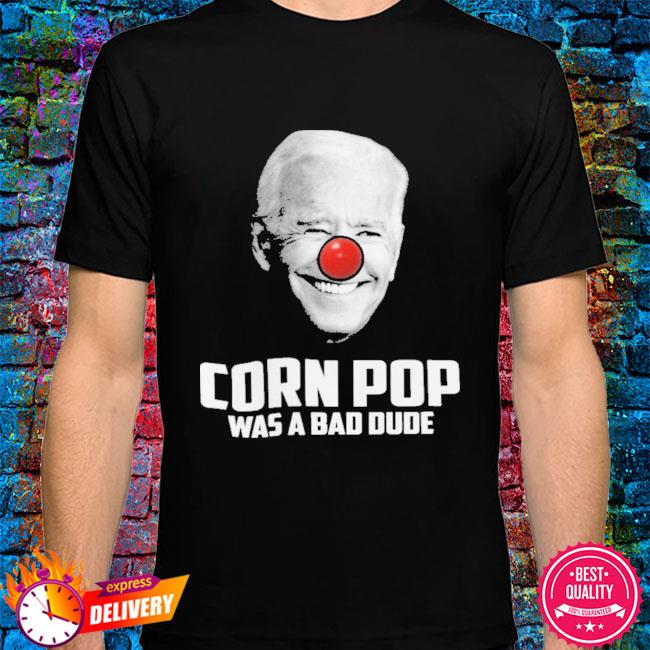 corn pop tee shirt