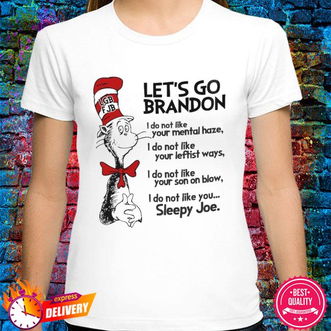 Dr. Seuss Let's Go Brandon Shirt - Limotees