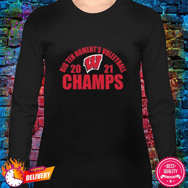 Official Wisconsin Volleyball B1G Volleyball Championship 2021 Women's shirt,  hoodie, sweater, long sleeve and tank top