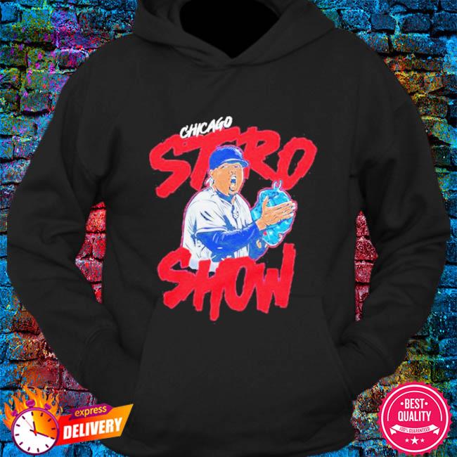 Cubs Marcus Stroman Stroshow shirt, hoodie, sweater, long sleeve and tank  top