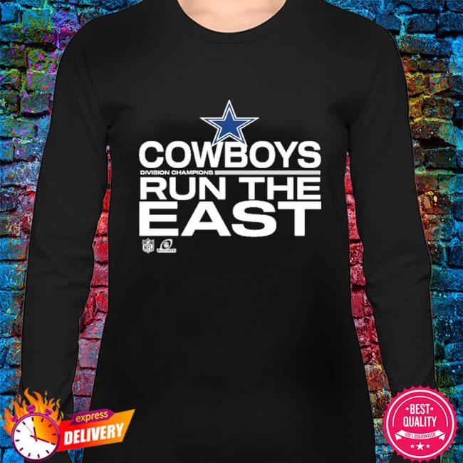 Dallas Cowboys Run The East Division Champions Shirt, hoodie, tank top,  sweater and long sleeve t-shirt