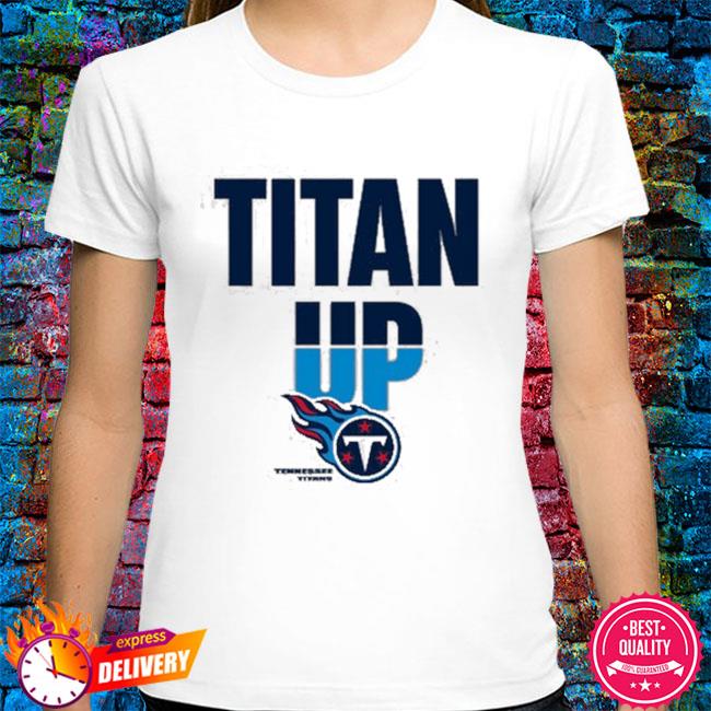 Titan Up, Tennessee Titans - Titan Up - T-Shirt