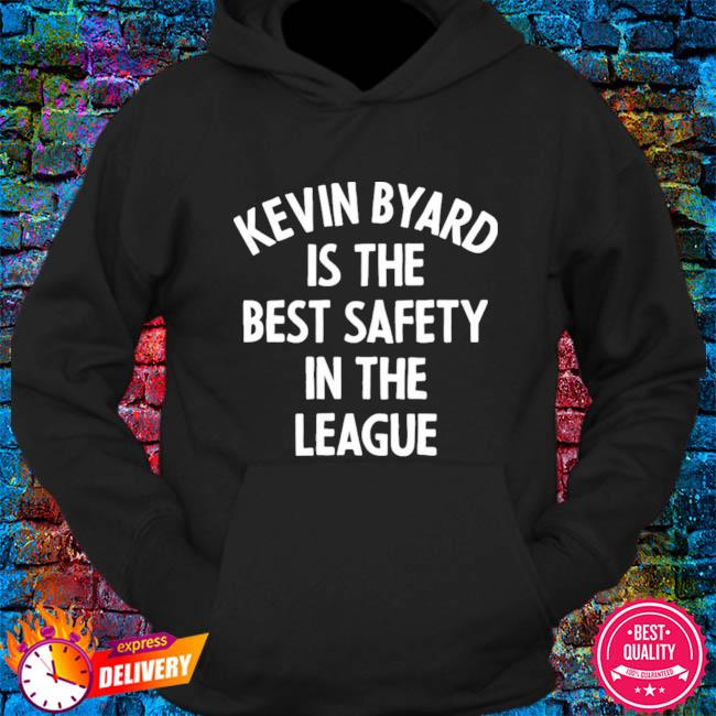 Kevin Byard Is The Best Safety In The League Shirt, hoodie, sweater, long  sleeve and tank top