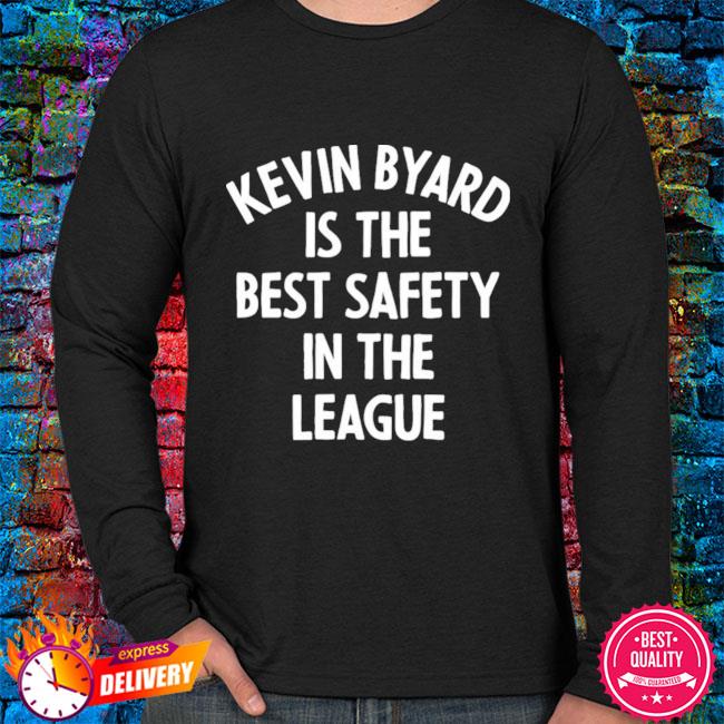 Kevin byard is the best safety in the league shirt, hoodie, sweater, long  sleeve and tank top