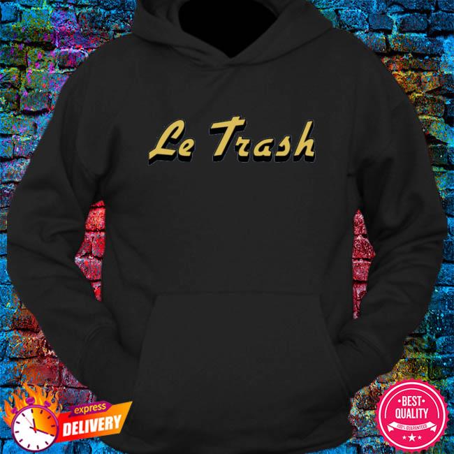 le trash shirt