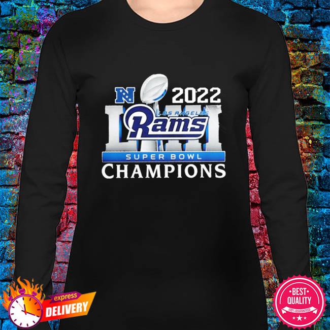 2022 Super Bowl Champions Los Angeles Rams Shirt, hoodie, sweater, long  sleeve and tank top