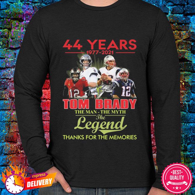 Official 44 years 1977 2021 Tom Brady the man the myth the legend signature  thank you for the memories shirt