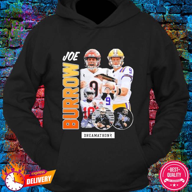 Official ja'marr chase wearing joe burrow dreamathon shirt, hoodie,  sweater, long sleeve and tank top