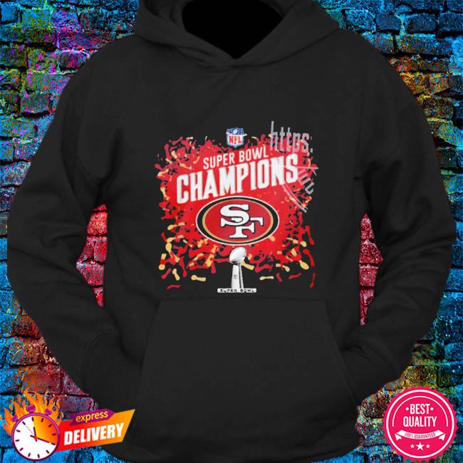 Super bowl 2022 san francisco 49ers niners champions shirt, hoodie,  sweater, long sleeve and tank top