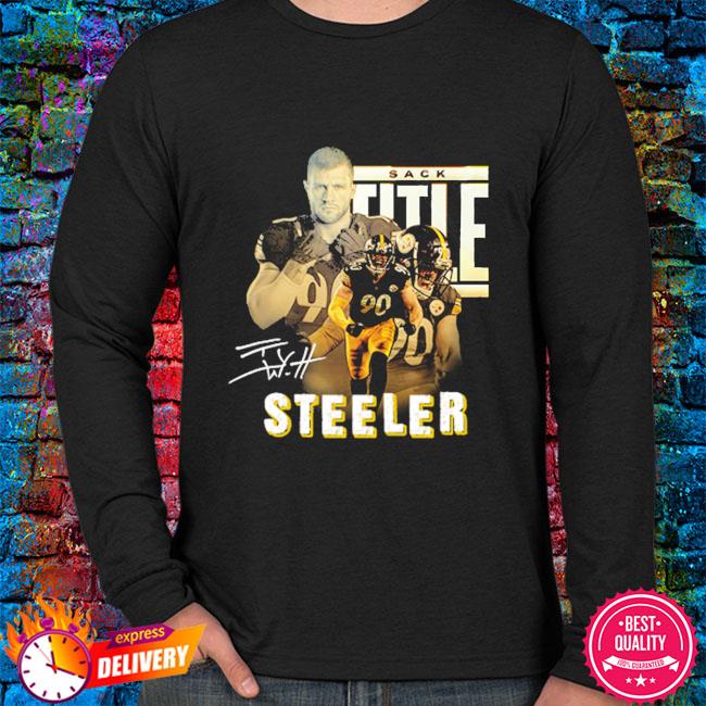 TJ Watt Pittsburgh Steelers 2022 Shirt, hoodie, sweater, long sleeve and  tank top