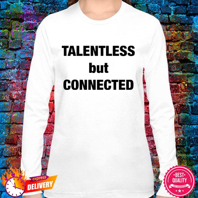 talentless t shirt