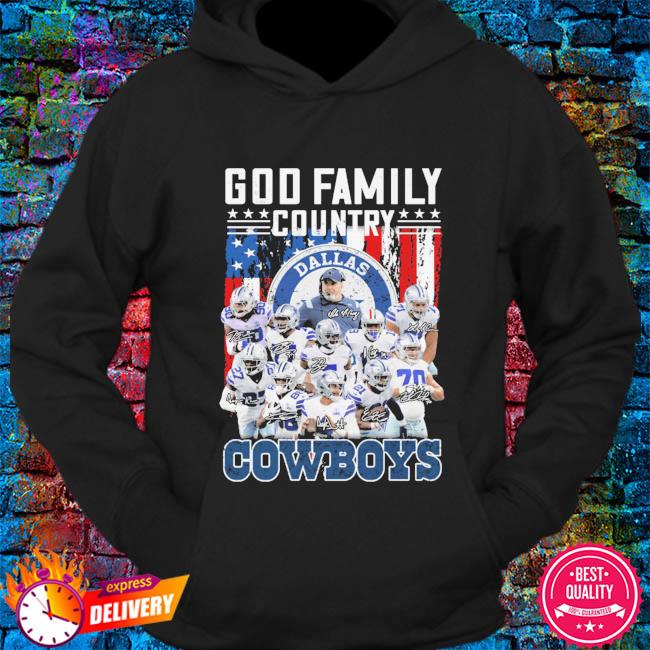 God family country Dallas Cowboys signatures American flag shirt, hoodie,  sweater, long sleeve and tank top