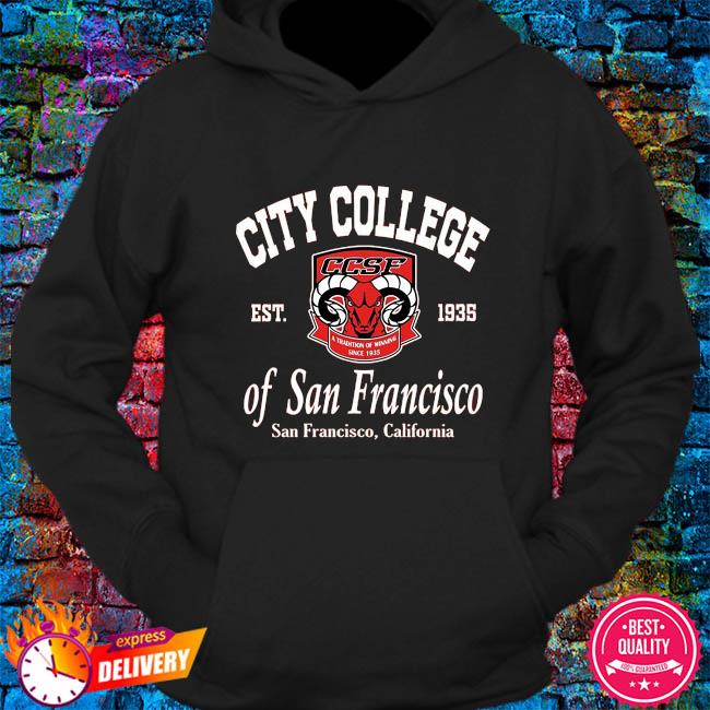 City College CCSF of San Francisco California shirt, hoodie, sweater, long  sleeve and tank top